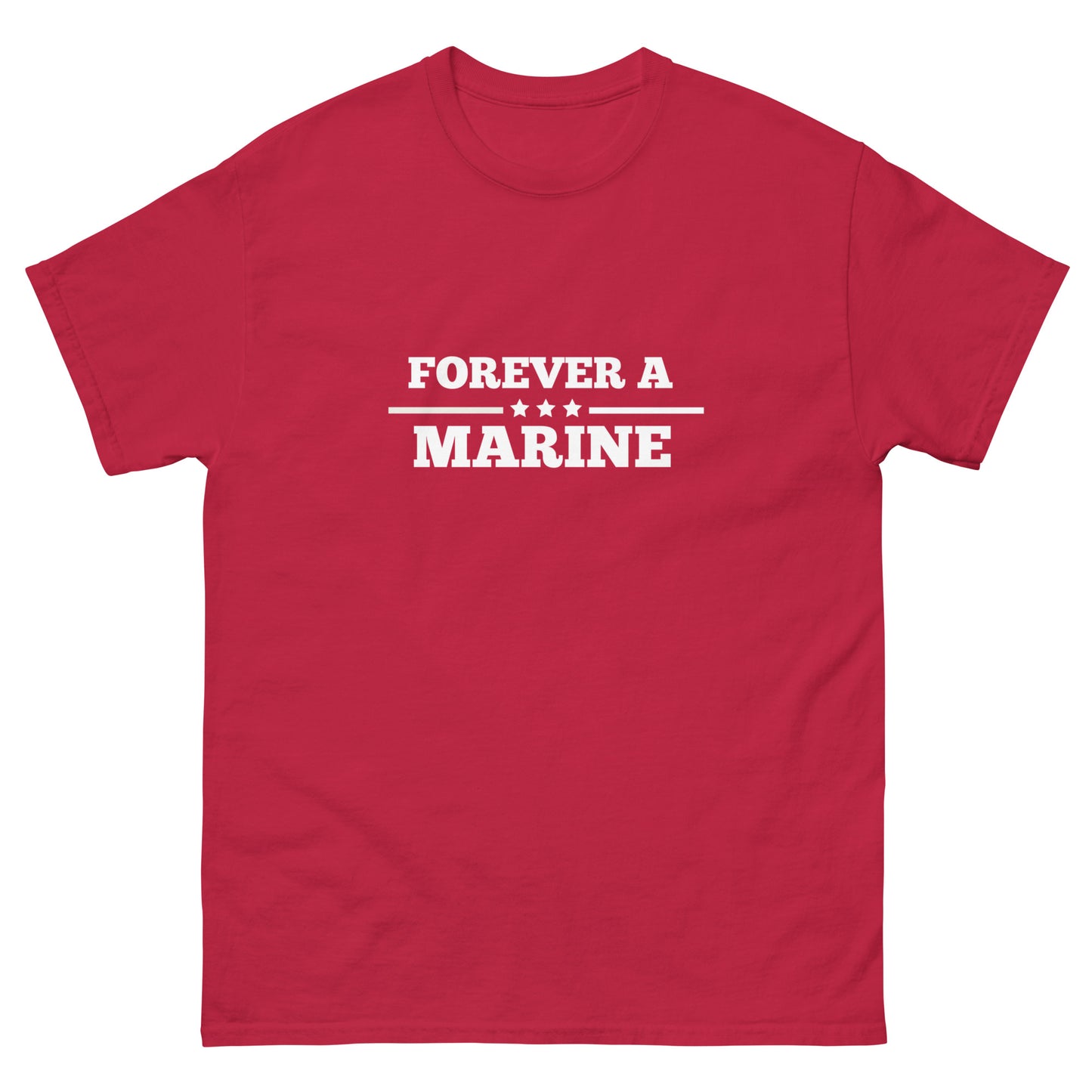 Forever A Marine--Men's classic tee