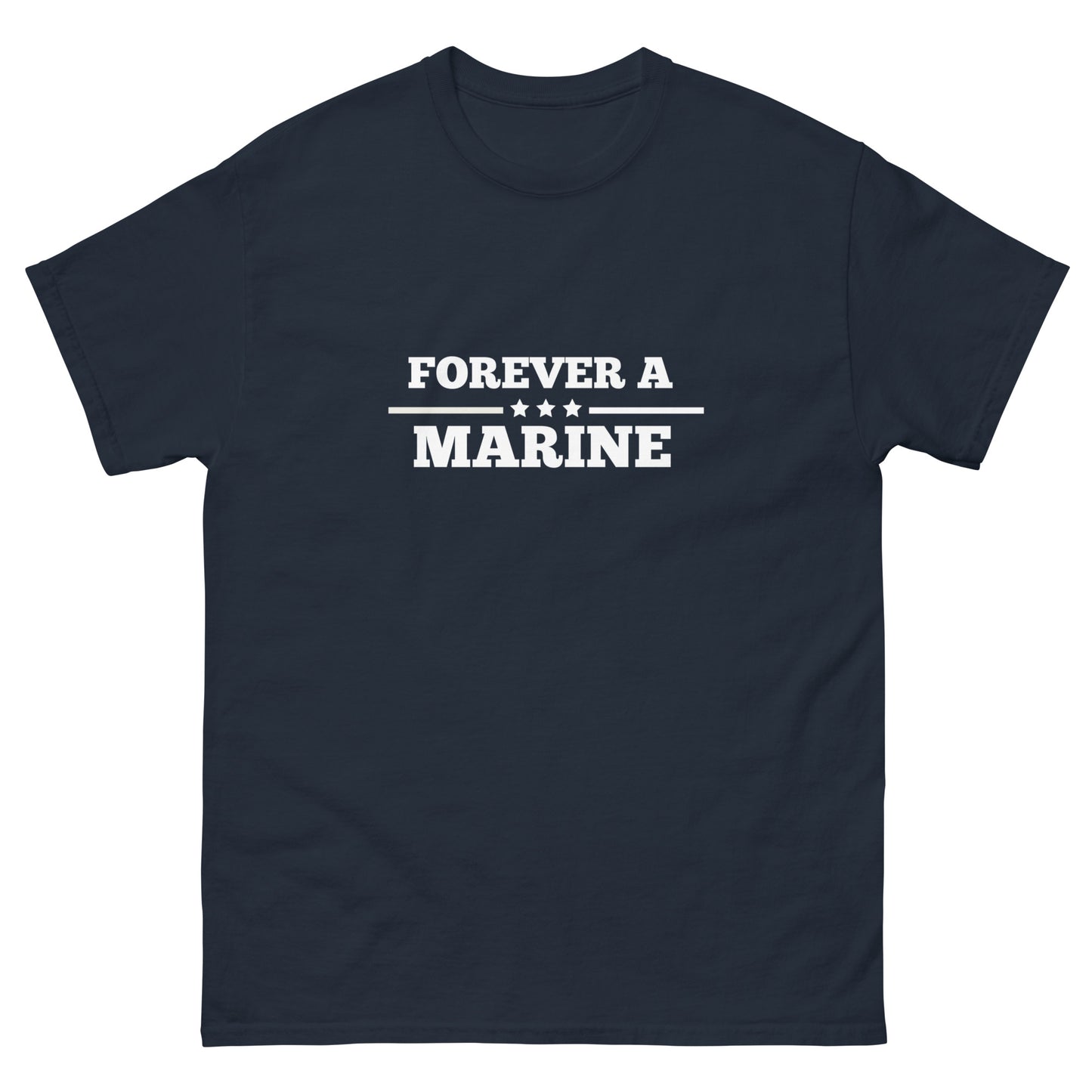 Forever A Marine--Men's classic tee
